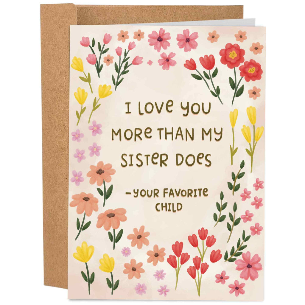 More Than My Sister Does | Funny Mom Card