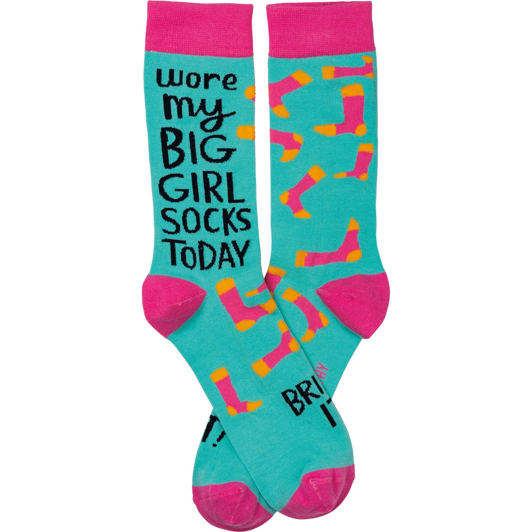 Wore My Big Girl Socks Today Bring It Socks