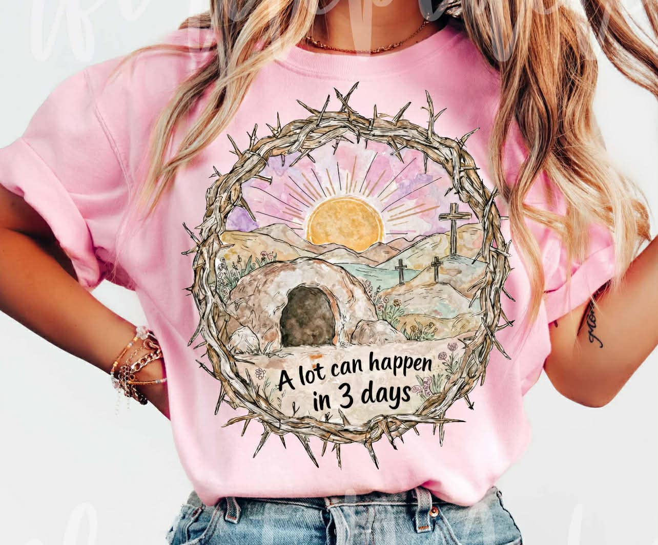 A lot Can Happen in 3 Days Easter Graphic Tee Shirt Spring
